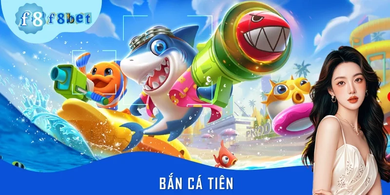 Bắn Cá Tiên F8BET: Bí Quyết Chinh Phục Đại Dương Thần Tiên