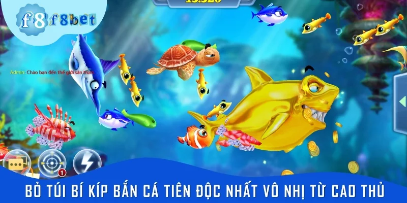 Bỏ túi bí kíp bắn cá tiên độc nhất vô nhị từ cao thủ