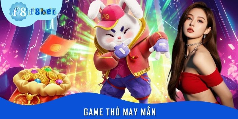 Game Thỏ May Mắn – Siêu Phẩm Nổ Hũ Đỉnh Cao Tại F8bet