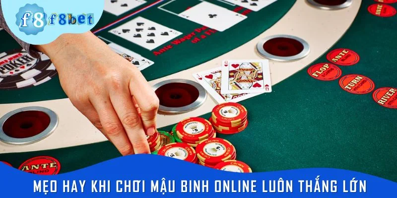 Mẹo hay khi chơi mậu binh online luôn thắng lớn