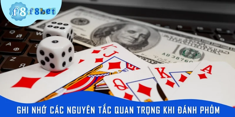 Ghi nhớ các nguyên tắc quan trọng khi áp dụng mẹo đánh bài phỏm